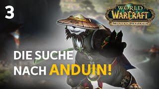 QUEST-DESIGN À LA TARANTINO | Folge 3 | WOW MISTS OF PANDARIA | LetsPlay | Deutsch