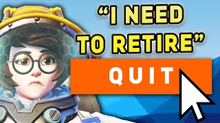 I have to quit Overwatch..