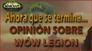 OPINIÓN NOTA ANÁLISIS sobre WoW LEGION