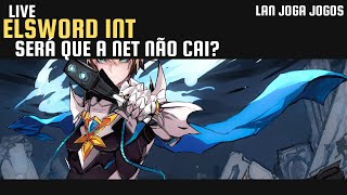 ELSWORD INT - Será que hoje minha net não cai? - Live ON!